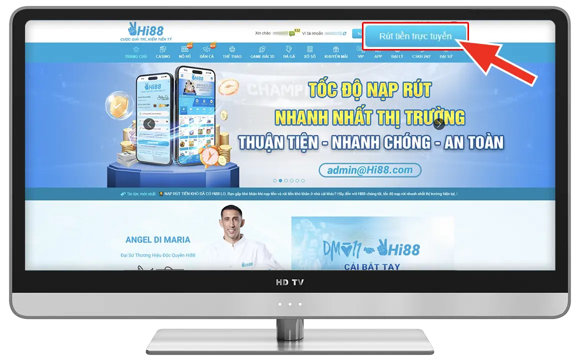 Bước 1: Tại trang chủ chọn " Rút tiền trực tuyến ".